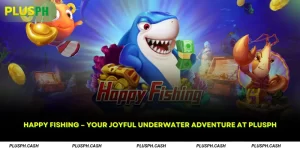 Happy Fishing