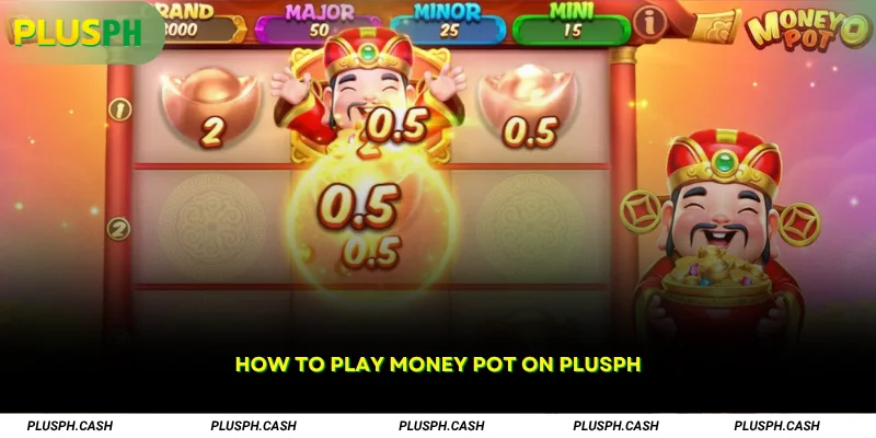 How to Play Money Pot on PlusPH