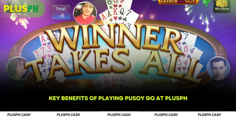 Key Benefits of Playing Pusoy Go at PlusPH